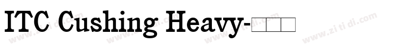 ITC Cushing Heavy字体转换